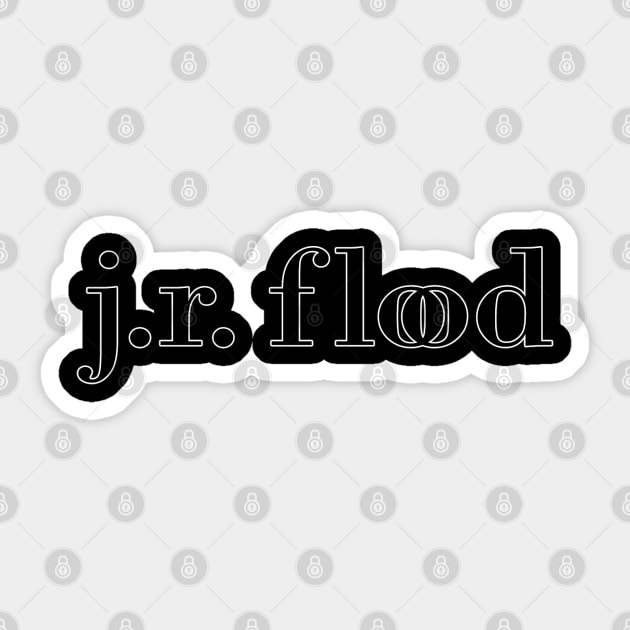 J.R. Flood - Neil Peart's Pre-RUSH Band Sticker by RetroZest